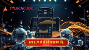 App xem tỷ lệ cá cược bóng đá: Giải pháp soi kèo công nghệ thời đại mới