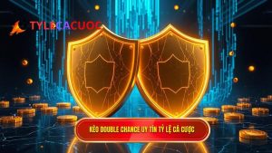 Kèo cơ hội kép (Double Chance) – Bí quyết gia tăng tỷ lệ thắng cho người mới